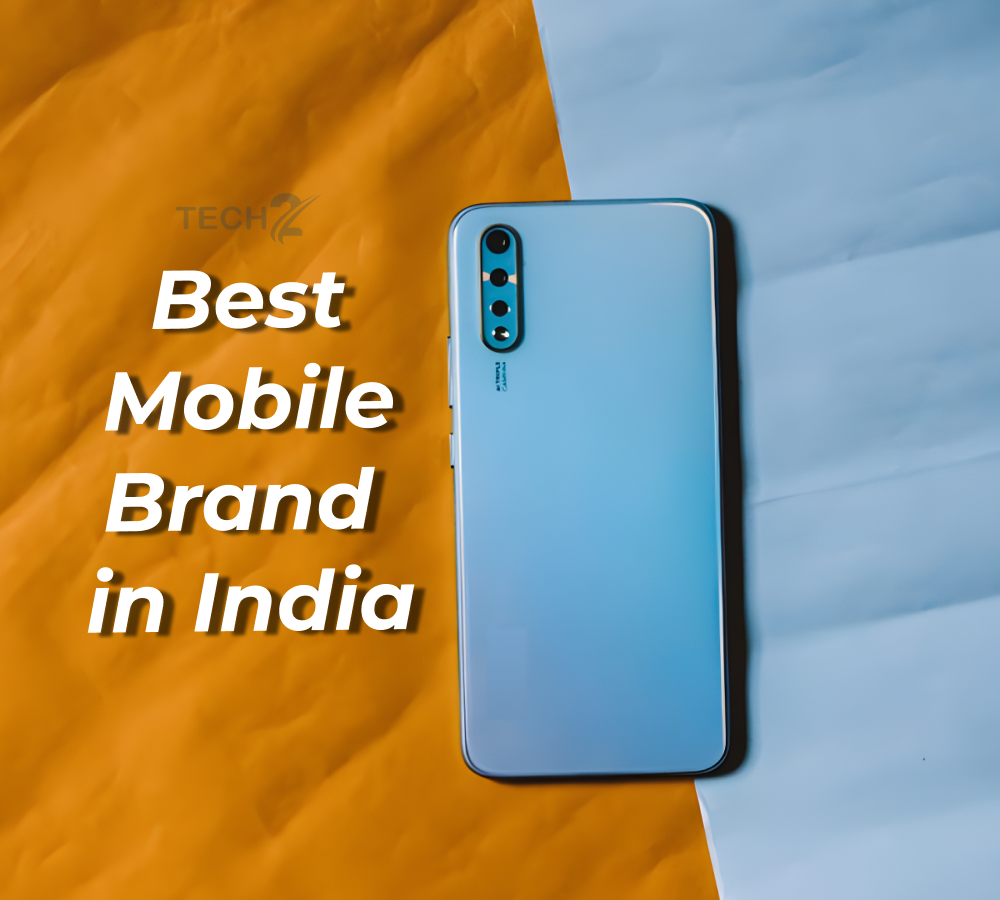 best mobile phone brand in india
