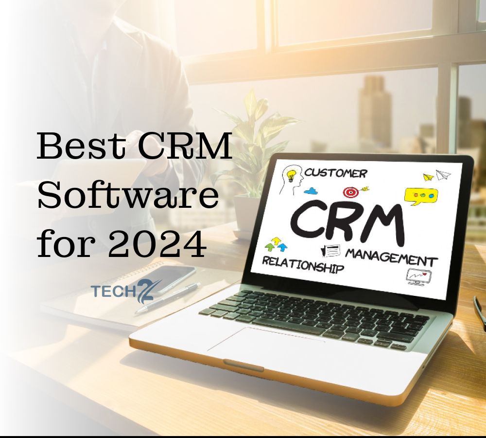 Best Small Business CRM Software for 2024