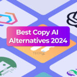 Best Copy AI Alternatives 2024 [Must Check]